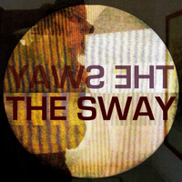 The Sway - The Sway