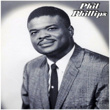 Phil Phillips - Phil Phillips