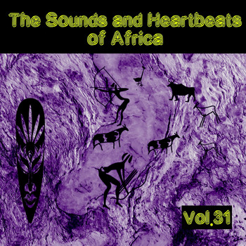 Various Artists - The Sounds and Heartbeat of Africa,Vol.31