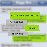 PJ Morton - Go Thru Your Phone (Remix) [feat. 3D Natee]
