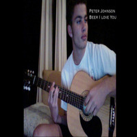 Peter Johnson - Beer I Love You