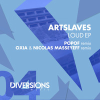Artslaves - Loud EP