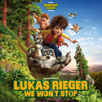 Lukas Rieger - We Won't Stop (Original Bigfoot Junior Titelsong)