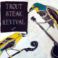 Trout Steak Revival - Flight