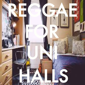Various Artists - Reggae For Uni Halls