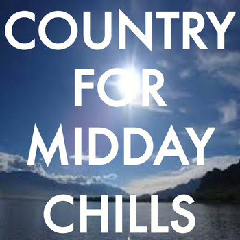 Various Artists - Country For Midday Chills