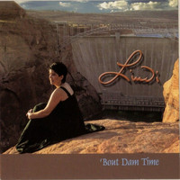 Lindi - 'Bout Dam Time