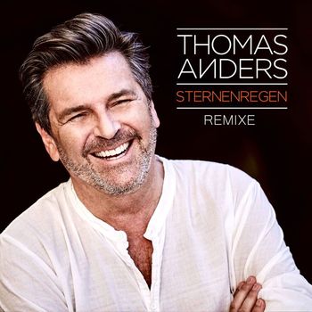Thomas Anders - Sternenregen (Remixes)
