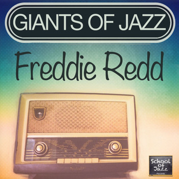 Freddie Redd - Giants of Jazz