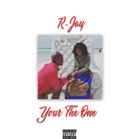 R-Jay - Your the One