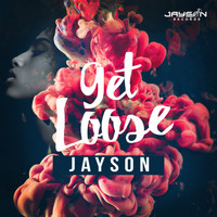Jayson - Get Loose