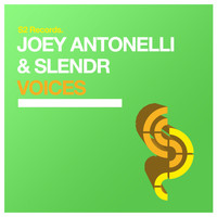 Joey Antonelli & SLENDR - Voices
