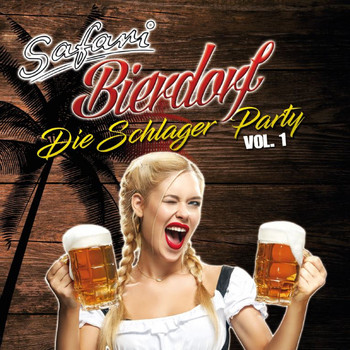 Various Artists - Safari Bierdorf - Die Schlager Party, Vol. 1
