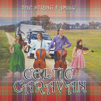 The String Family - Celtic Caravan