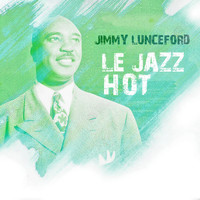 Jimmy Lunceford - Le Jazz Hot