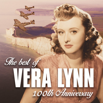 Vera Lynn - The Best of Vera Lynn: 100th Anniversary