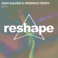 Josh Kalker & Federico Perzy - Mixto