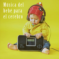 Baby Lullaby, Lullaby Land and Lulaby - Música del bebé para el cerebro
