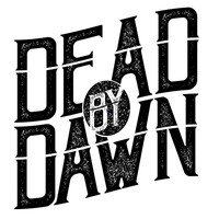 Dead By Dawn - Broken