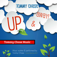 Tommy Chase - Up & Away