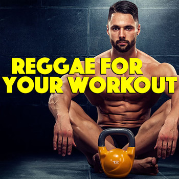 Various Artists - Reggae For Your Workout