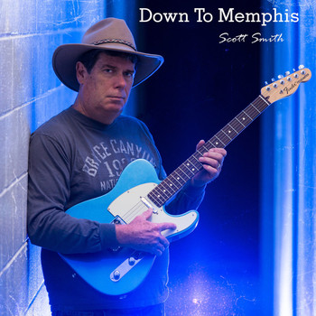 Scott Smith - Down to Memphis