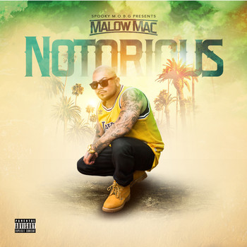 Malow Mac - Notorious