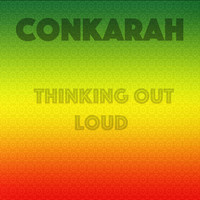 Conkarah - Thinking out Loud