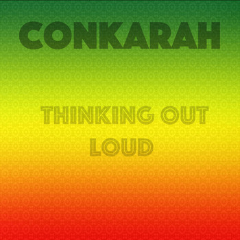 Conkarah - Thinking out Loud