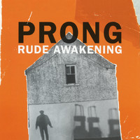 Prong - Rude Awakening EP