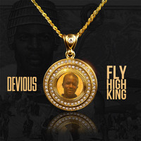 Devious - Fly High King