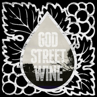 God Street Wine - After the Show