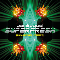 Jamiroquai - Superfresh (Solomun Remix)