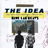Blue Lab Beats - The Idea