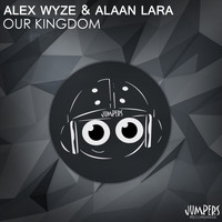 Alex Wyze - Our Kingdom