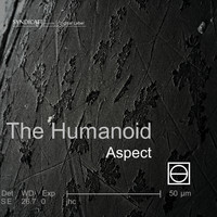 The Humanoid - Aspect