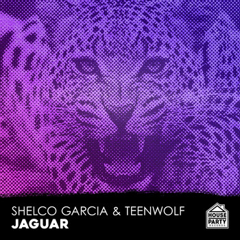 Shelco Garcia & TEENWOLF - Jaguar EP