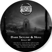 Dark Skyline - Dark Skyline & Null - Effect  EP