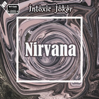 Intoxic Joker - Nirvana