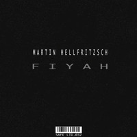 Martin Hellfritzsch - Fiyah
