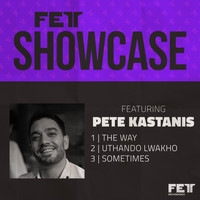Pete Kastanis - Showcase EP