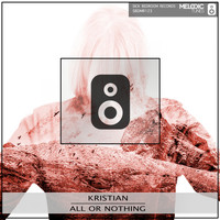 Kristian - All Or Nothing