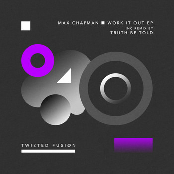 Max Chapman - Work It Out EP
