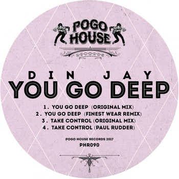 Din Jay - You Go Deep