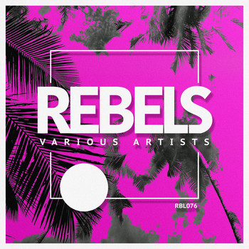 Various Artists - Rebels