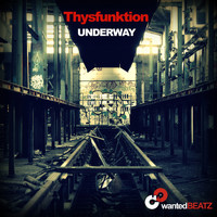 Thysfunktion - Underway