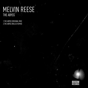 Melvin Reese - The Abyss