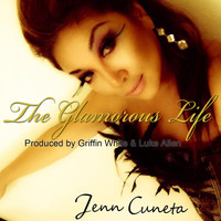 Jenn Cuneta - The Glamorous Life