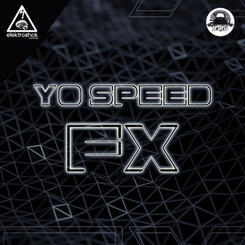 Yo Speed - Fx
