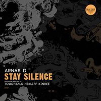 Arnas D - Stay Silence